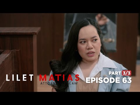 Lilet Matias, Attorney-At-Law: Atty. Lilet's strong rebuttal (Full Episode 63 – Part 3/3)