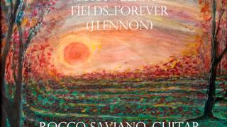 &quot;Strawberry Fields Forever&quot; (J.Lennon) - Rocco Saviano, guitar
