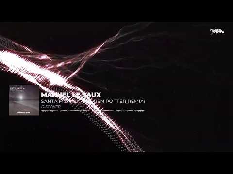 Manuel Le Saux - Santa Monica (Darren Porter Remix)
