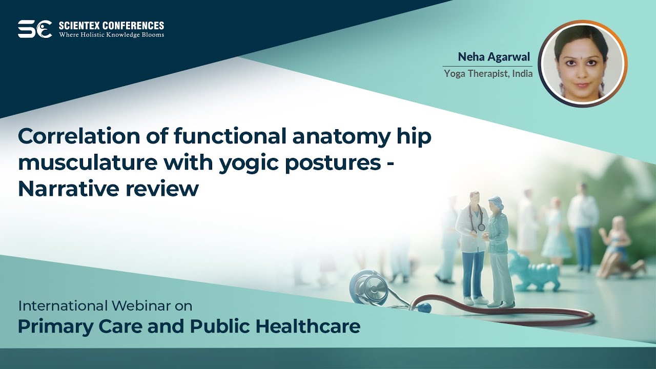 Correlation of functional anatomy hip musculature with yogic postures - Narrative review