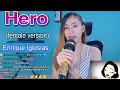 HERO - ENRIQUE IGLESIAS female version cover ( ClarWoo Kim cover )