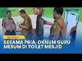 Embarrassing A Male Teacher In Padang Was Caught In A Lewd Act With A Man In A Mosque Toilet
