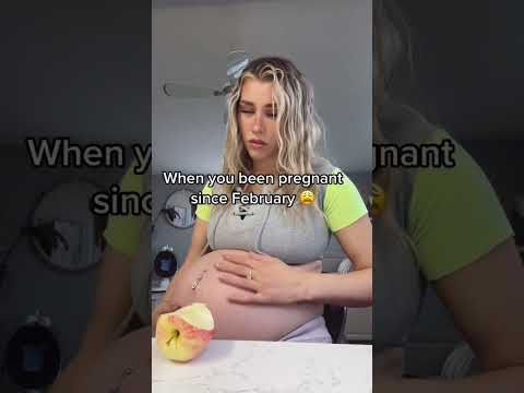 When you’ve been pregnant since February 😩🤰