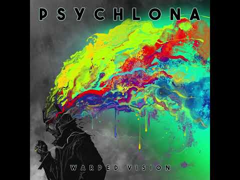 PSYCHLONA "Warped Vision" - Full ALBUM 2024