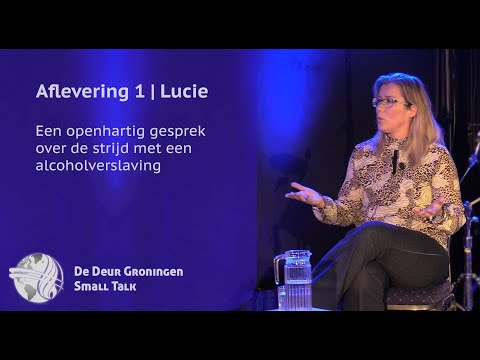 Small Talk: Aflevering 1 | Lucie | De Deur Groningen