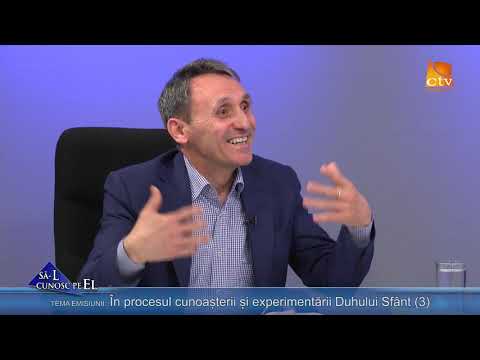 657. Emil Meștereagă - În procesul cunoașterii și experimentării Duhului Sfânt (3)
