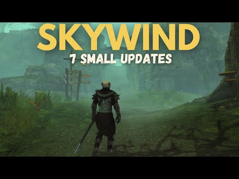 Skywind: Seven Small Updates + Systems Chat | July 2025