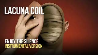 Lacuna Coil - Enjoy The Silence (Depeche Mode cover) (Instrumental)