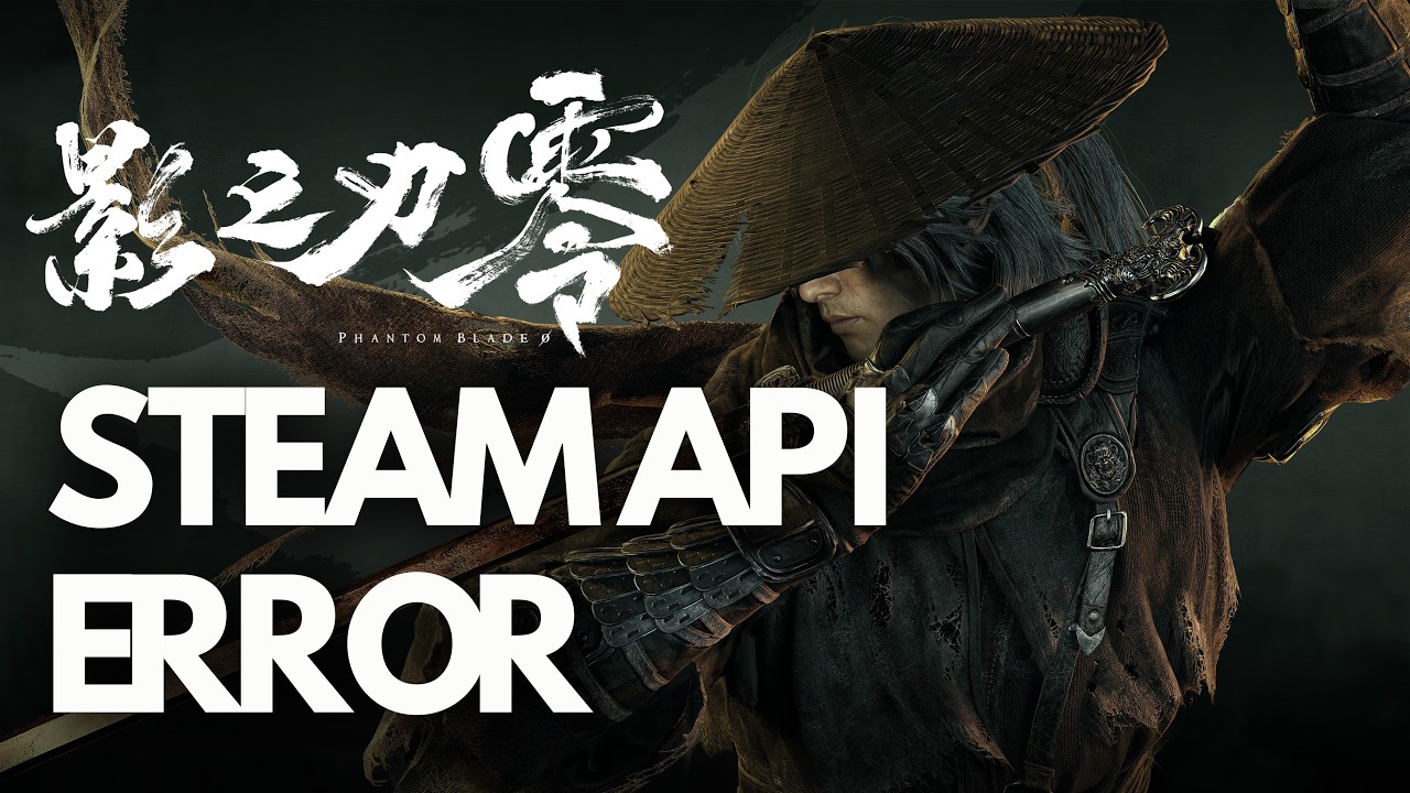 Phantom Blade Zero: Error Unable to initialize SteamAPI/Steam API initialization failure FIX🎮🔥