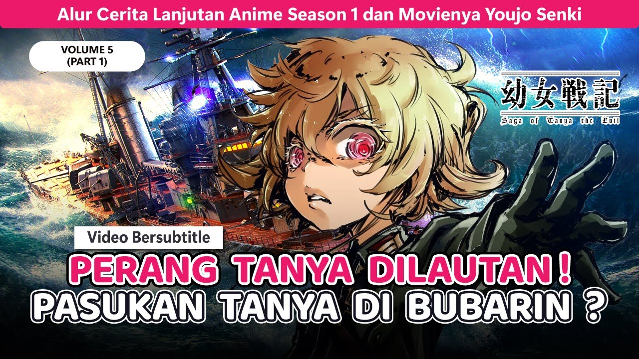 TANYA PERANG DILAUTAN ! PASUKAN TANYA HARUS DI BUBARKAN ? -- BAHAS YOUJO SENKI (LANJUTAN ANIME (2))