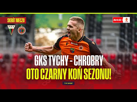 SUMMARY: GKS TYCHY - CHROBRY GŁÓGÓW. HERE'S THE DARK HORSE OF THE SEASON! BETCLIC 1 LIGA - ROUND 14