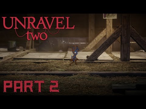 Unravel 2 | Walkthrough Gameplay | Part 2 | Hideaway | Xbox One