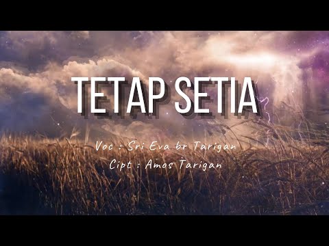Sri Eva br Tarigan - Tetap Setia || Lagu Rohani IndonesiaTerbaru ||