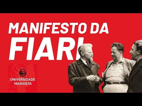 O Manifesto da FIARI, por Rui Costa Pimenta - Universidade Marxista nº 403