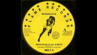 Schoolly D - Dedication To All B-Boys