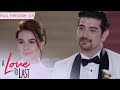ENG SUBS Full Episode 115 A Love To Last