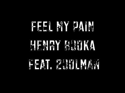 Feel My Pain - Henry Booka ( Prod. 2oolman )