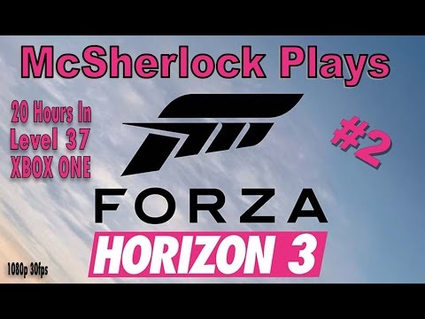 Forza Horizon 3 Gameplay 20 Hours in (Level 37) #2
