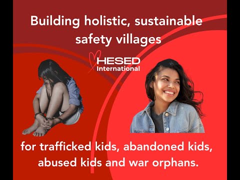 Build Safety Villages for Rescued Kids