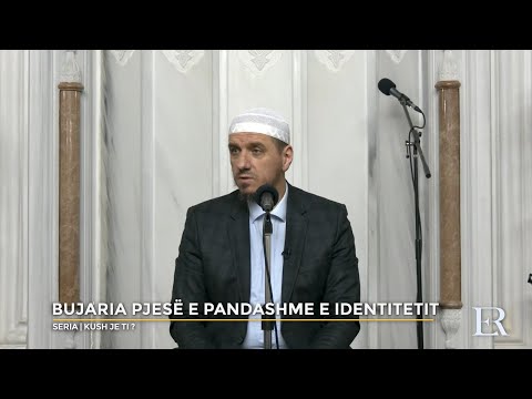 Kush je ti? | 04. Bujaria pjesë e pandashme e identitetit - Enis Rama