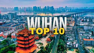 10 Best Places to Visit in WUHAN 2026 | China Travel Guide