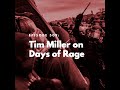 Tim Miller on Days of Rage
