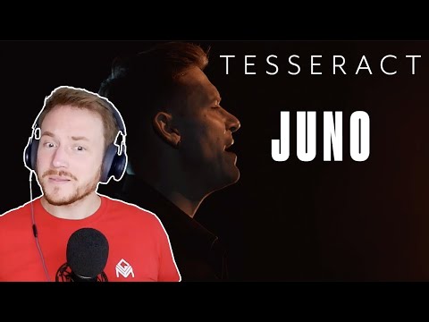 FIRST TIME REACTING to TESSERACT (Juno) ☀️🎸🔥