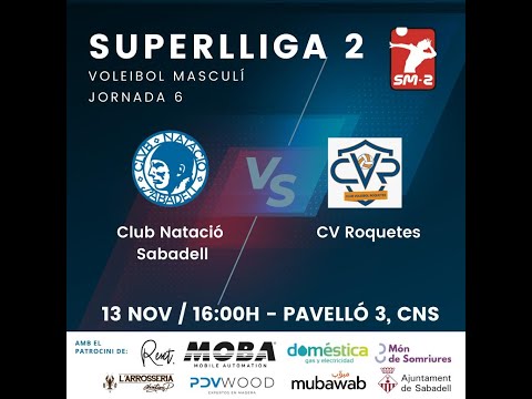 Partit voleibol Superlliga2 masculina: CNS vs Vòlei Roquetes