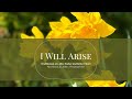 I will arise | Traditional, arr. Alice Parker and Robert Shaw