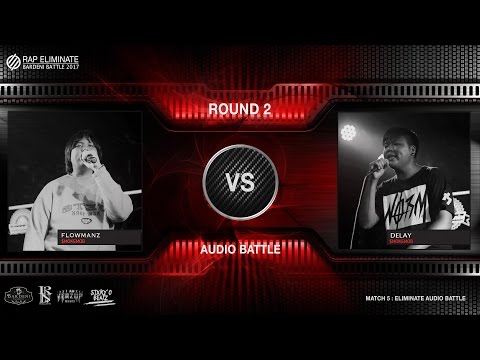 Match 05   Flowmanz VS Delay