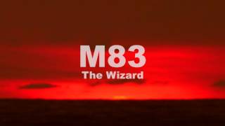 M83-THE WIZARD-EXTENDED EDITION