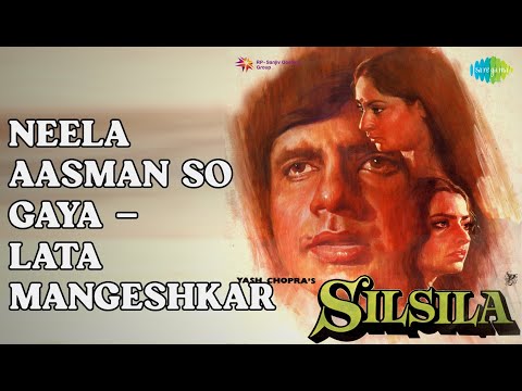 Neela Aasman So Gaya - Lata Mangeshkar  |  Silsila  |  Lata Mangeshkar Songs  |  Amitabh Bachchan