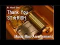 Thank You/ST  RISH [Music Box] (Anime "Uta no ...