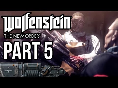Wolfenstein The New Order Walkthrough Part 5 - Chainsaw Time (PS4/XB1/PC 1080p HD)