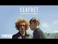 Seafret - Skimming Stones (Audio)
