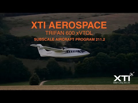 XTI Sub Scale Aircraft Program 211.2