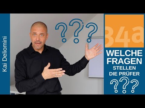 34a Prüfung: Welche Fragen stellen die Prüfer? (mündliche Prüfung)