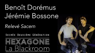 Jérémie Bossone & Benoît Dorémus - Relevé Sacem