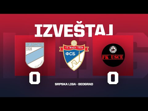 Izveštaj JEDINSTVO - UŠĆE NOVI BEOGRAD Srpska Liga Beograd 16. Kolo