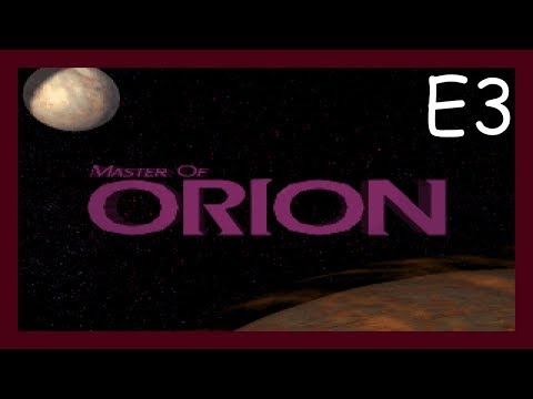 Retro Miniseries - Master of Orion - E3