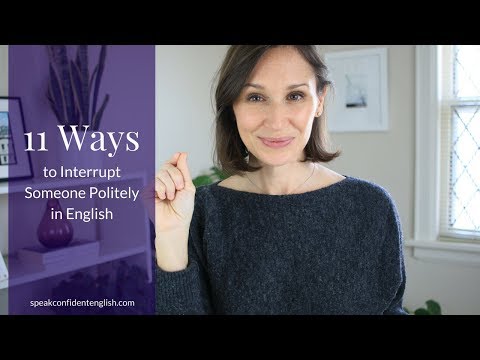 How to Interrupt Someone Politely in English with Tips and Examples