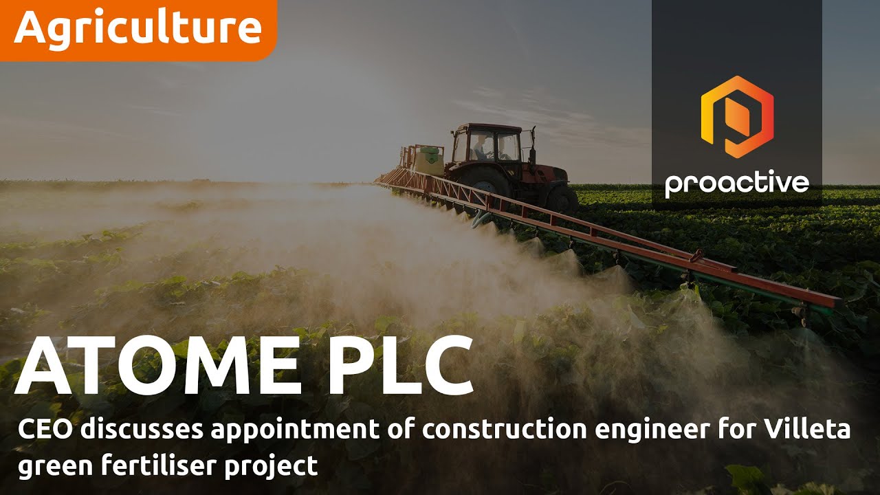 ATOME CEO discusses appointment of construction engineer for Villeta green fertiliser project