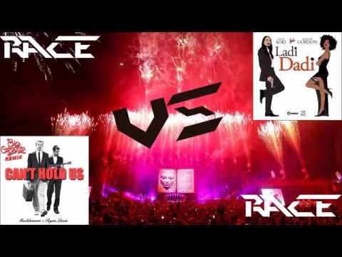 Can't Hold Us vs Ladi Dadi | DJ RACE MASHUP- Macklemore, Ryan Lewis & Steve Aoki, Wynter Gordon -