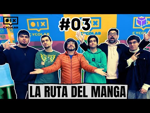 CYCOLAB 03 / LA RUTA DEL MANGA CHILENO