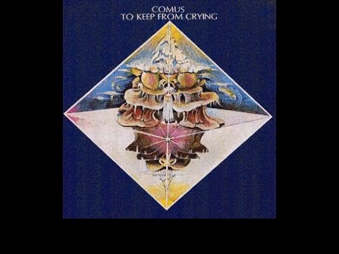 Comus - To Keep From Crying (1974) [Full Album]