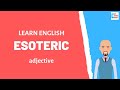 Esoteric | Meaning with examples | My Word Book