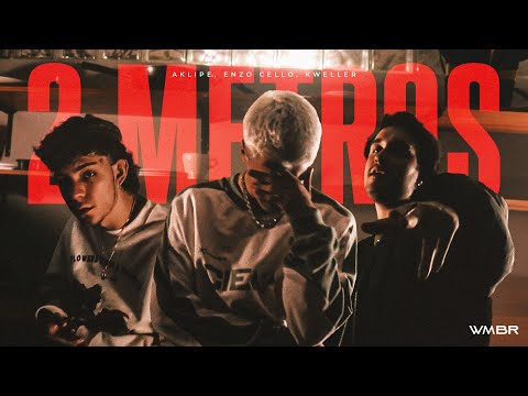 Aklipe - 2 Metros Ft. Enzo Cello & Kweller (Clipe Oficial)
