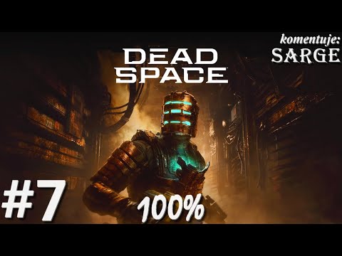 Zagrajmy w Dead Space Remake PL 2023 (100%) odc. 7 - Ogrom zniszczeń | Hard