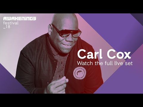 Awakenings Festival 2018 Saturday - Liveset Carl Cox @ Area V