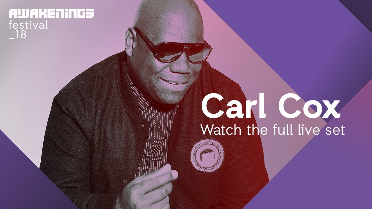 Carl Cox - Live @ Awakenings Festival 2018 Area V